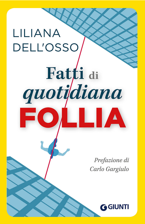 Presentazione del libro “Fatti di quotidiana follia” di Liliana Dell’Orso