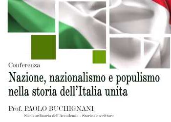 Nazione, nazionalismo e populismo nella storia dell’Italia unita – Conferenza del Prof. Paolo Buchignani